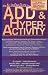 Books : The All-in-One Guide to ADD & Hyperactivity (Attention Deficit Disorder)