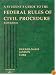 Federal Rules of Civil Procedure: Students Guide