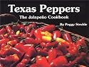 Texas Peppers: The Jalapeno Cookbook (Flavors of Home)
