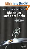 Die Mauer steht am Rhein. Deutschland nach dem Sieg des Sozialismus