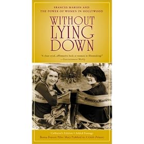 Frances Marion: Without Lying Down