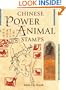 Chinese Power Animal Stamps: Discover and Use Your Own Power Animal Seal (Weiser News)