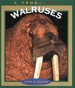 Walruses (True Books)