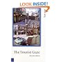 The Tourist Gaze (Published in association with Theory, Culture & Society)