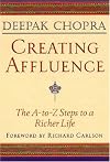 Creating Affluence: The A-To-Z Steps to a Richer Life