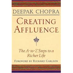 Creating Affluence: The A-To-Z Steps to a Richer Life