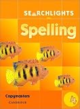 Searchlights for Spelling Year 4 Photocopy Masters (Searchlights for Spelling)