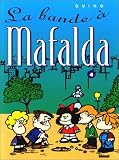 Mafalda, Tome 4 : La bande à Mafalda
