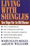 Living with Shingles: The Chronic Condition of the Reactivated Herpes Zoster Virus