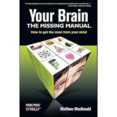 your brain the missing manual