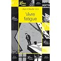 Vivre fatigue