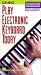 Play Electronic Keyboard Today