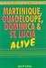 Martinique, Guadeloupe, Dominica and St.Lucia Alive (Alive Guides)