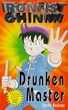 Drunken Master (Ironfist Chinmi - Kung Fu Boy)