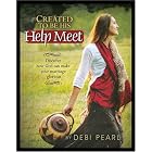 Created to Be His Help Meet: Discover How God Can Make Your Marriage Glorious by Debi Pearl
