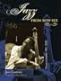 Jazz From Row Six: Photographs 1981-2007