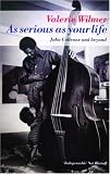 As Serious As Your Life: The Story of the New Jazz (Five Star)