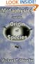 Metaphysics and the Origin of Species (SUNY Series (Suny Series, Philosophy & Biology)