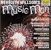 Music : Meredith Willson's The Music Man (1991 Studio Cast)