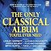 The Only Classical Album You'll Ever Need