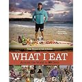 What I Eat: Around the World in 80 Diets