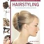 New Holland Professional: Hairstyling: The Complete Intermediate-Level Guide to Professional Hairstyling