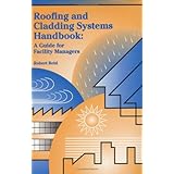Roofing and Cladding Systems Handbook: A Guide for Facility Managers