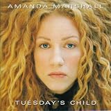 Amanda Marshall - Tuesday s Child