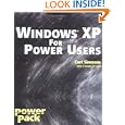 Windows XP for Power Users: Power Pack by Curt Simmons