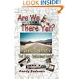 Are We There Yet? Tips and Tales From a Full Timer - Professional Tourist by Randy Badeaux