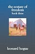 The Ecstasy of Freedom, Book 3