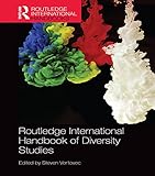 Routledge international handbook of diversity studies
