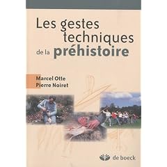 L'�volution des gestes techniques technologie et typologie pr�historiques