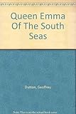 Queen Emma of the South Seas : a novel