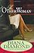 The Other Woman: A Novel of Suspense