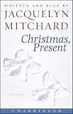  : Christmas, Present (Unabridged)