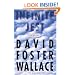 Infinite Jest: A Novel