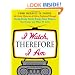 I Watch, Therefore I Am: From Socrates to Sartre, the Great Mysteries of Life as Explained Through Howdy Doody, Marcia Brady, Homer Simpson, Don Draper, and other TV Icons