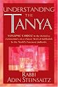 Understanding the Tanya: Volume Three in the Definitive Commentary on a Classic Work of Kabbalah by the World's Foremost Authority (v. 3)