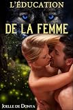 Achat livre Sexualité et érotisme : LÉDUCATION DE LA FEMME : Trilogie Contrainte, baisée et dressée – Tome 2