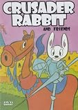 Crusader Rabbit And Friends [Slim Case]