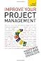 Improve Your Project Management: Teach Yourself