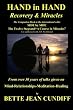 Hand in Hand - Recovery & Miracles: Companion Book to Side by Side the Twelve STeps and A Course in Miracles.