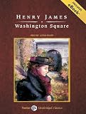 Washington Square (Tantor Unabridged Classics)