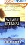 We Are Eternal: What the Spirits Tell Me about Life After Death