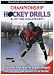 Ice Hockey Coaching:Championship Hockey Drills