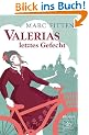 Valerias letztes Gefecht: Roman