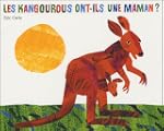 Kangourous ont-ils une maman?