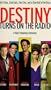Destiny Turns on the Radio [VHS]
