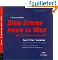 Bien �crire pour le Web (textes, images, publicit�s). Exercices et corrig�s